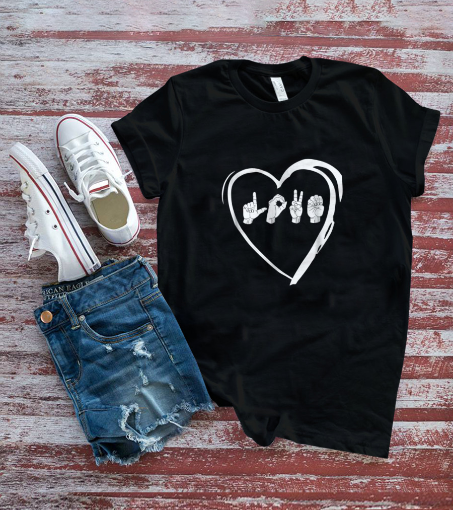Love Heart Sign Language ASL T-Shirt
