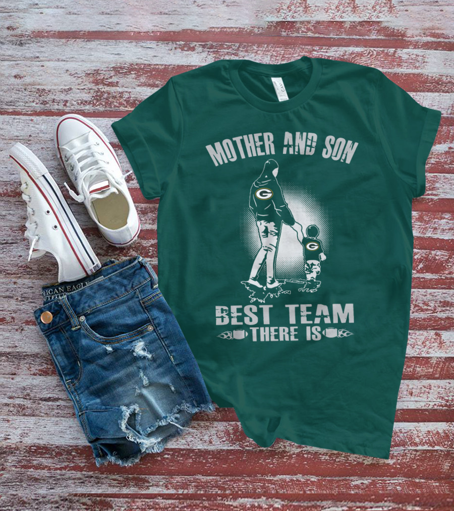 Mother And Son Green Bay Packers Best Team There Is T-Shirt