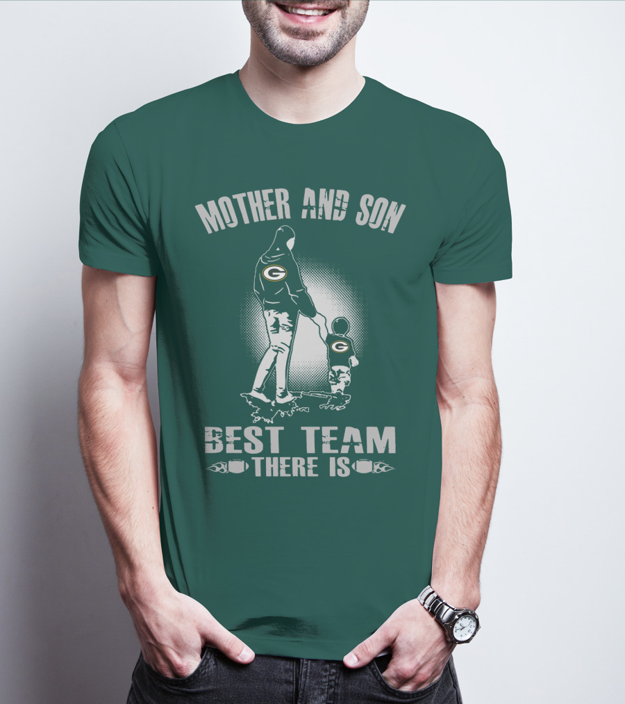 Mother And Son Green Bay Packers Best Team There Is T-Shirt