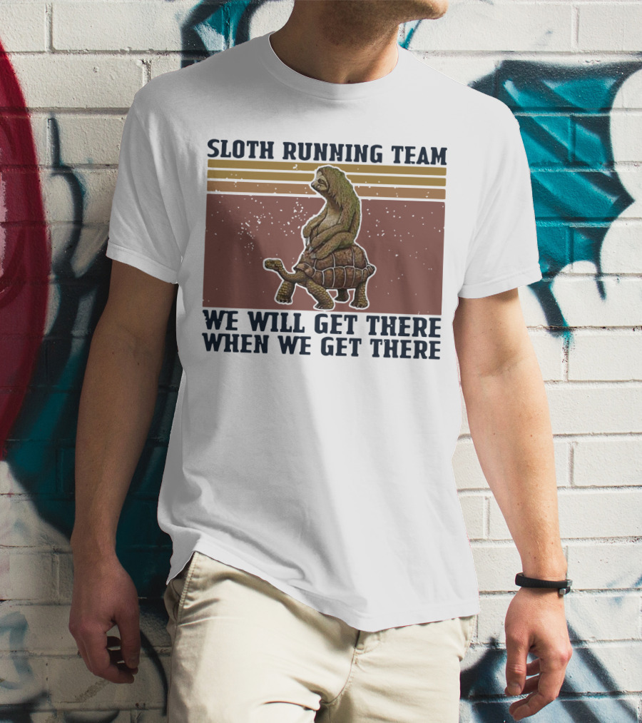 Sloth Running Team We Will Get There When We Get There Vintage Turtle T-Shirt