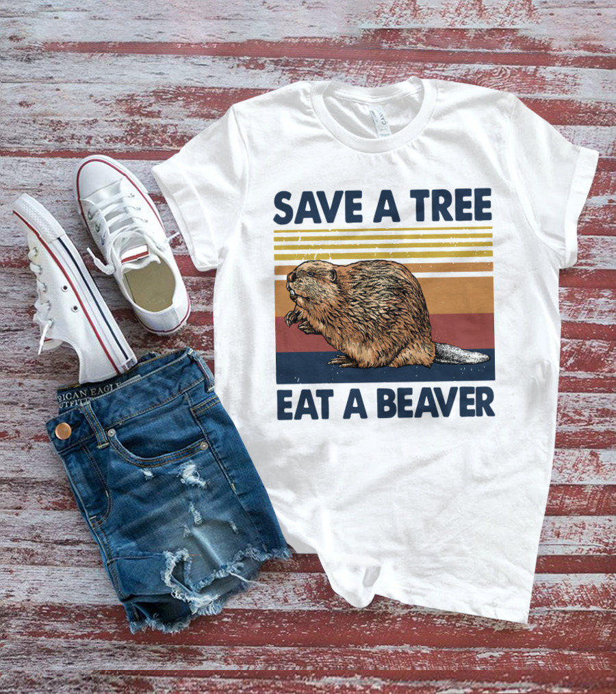 Save A Tree Eat A Beaver Vintage Retro Beaver T-Shirt