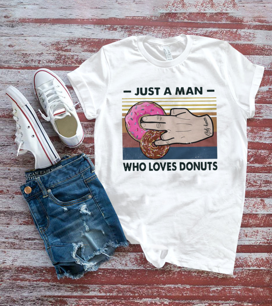 Retro Just A Man Who Loves Donuts With Hand Holding Pink And Brown Donuts T-Shirt