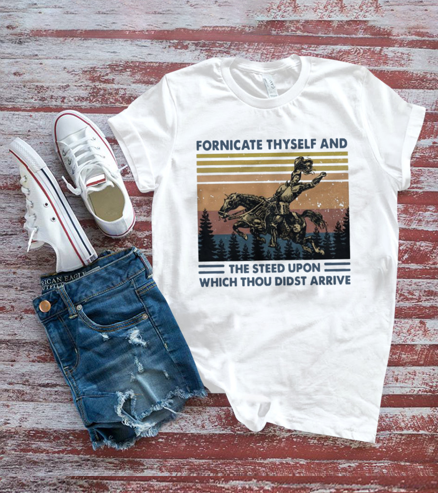 Vintage Fornicate Thyself And The Steed Upon Which Thou Didst Arrive Retro Rider Forest Stripes T-Shirt
