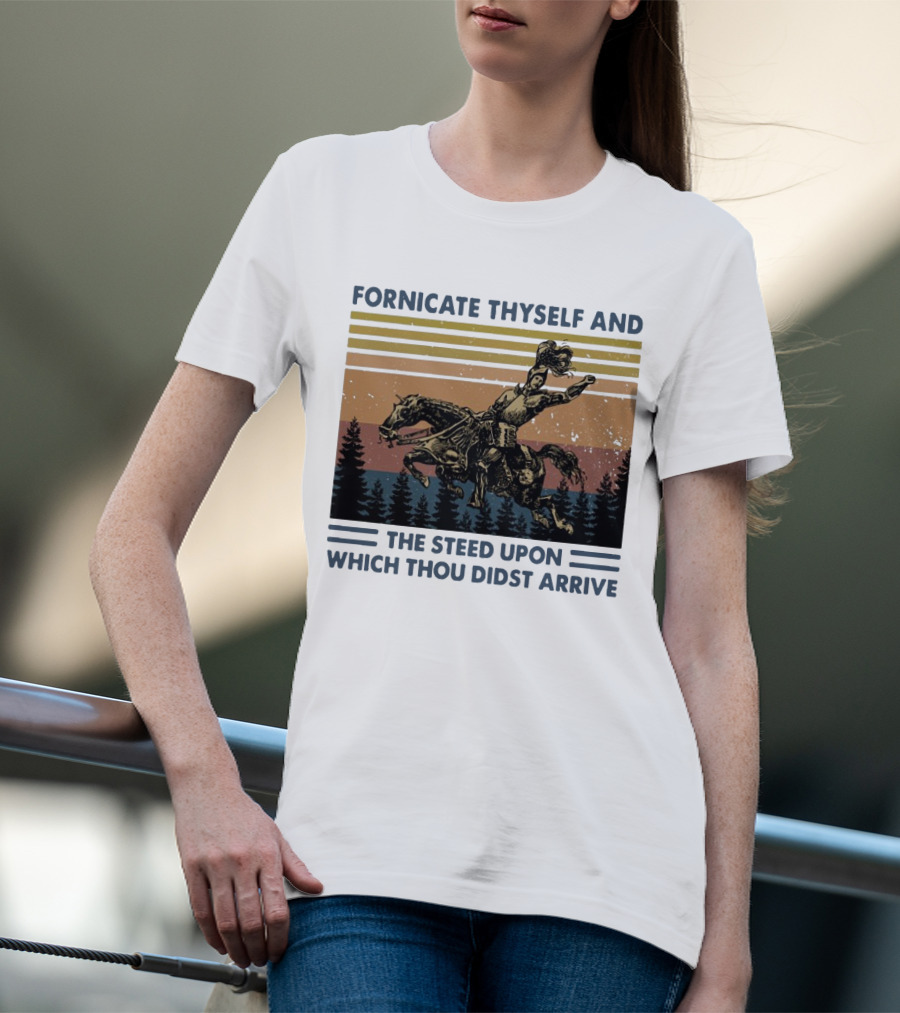 Vintage Fornicate Thyself And The Steed Upon Which Thou Didst Arrive Retro Rider Forest Stripes T-Shirt