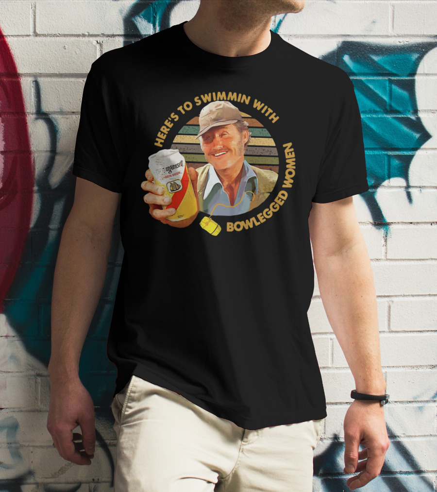 Quint Jaws Here’s To Swimmin With Bowlegged Women Vintage Beer Scene T-Shirt