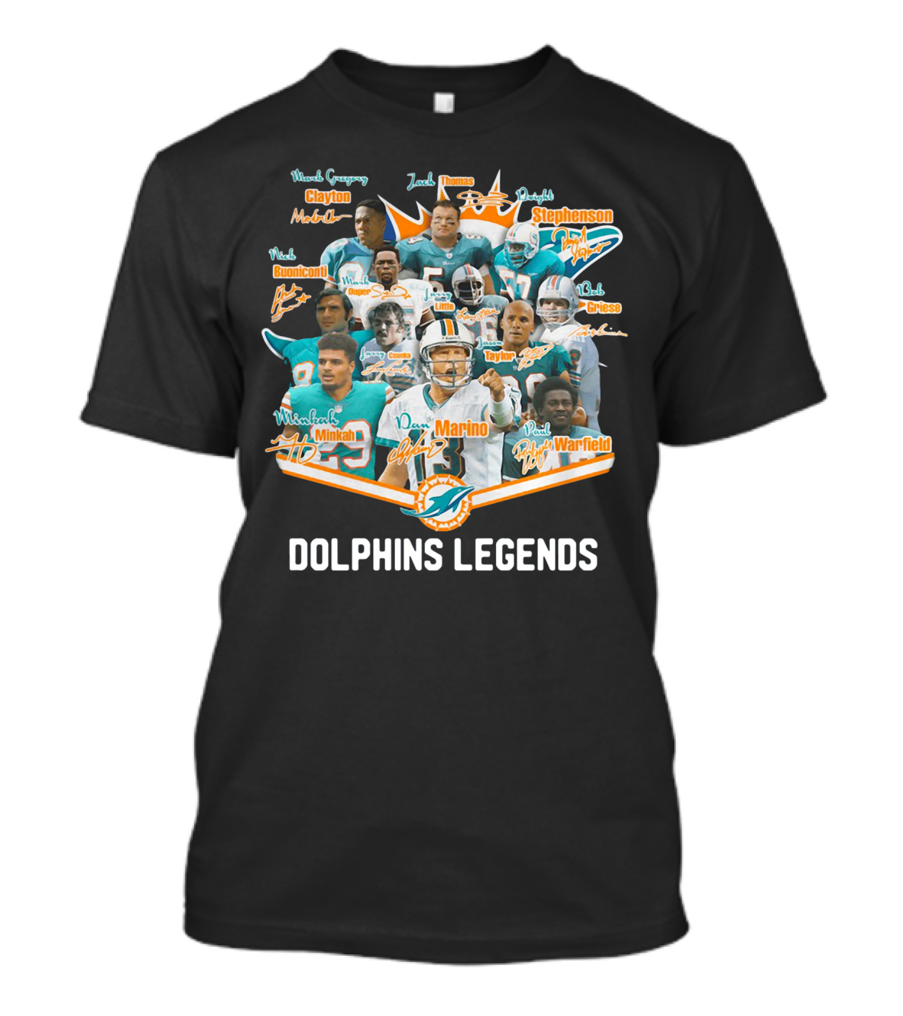 Dolphins Legends Marino Minkah Stephenson Buoniconti Warfield Gase Griese Taylor Thomas Clayton Mandich T-Shirt