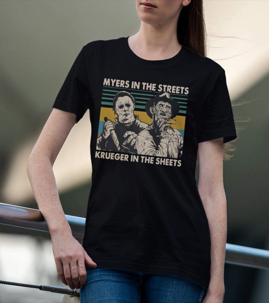 Myers In The Streets Krueger In The Sheets Horror Icons T-Shirt