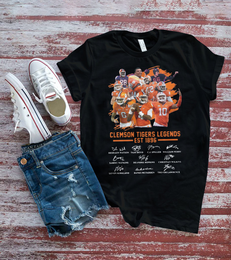 Clemson Tigers Legends Est 1896 Deshaun Watson Tajh Boyd C.J. Spiller William Perry Sammy Watkins Deandre Hopkins Christian Wilkins Levon Kirkland Banks McFadden Trevor Lawrence T-Shirt