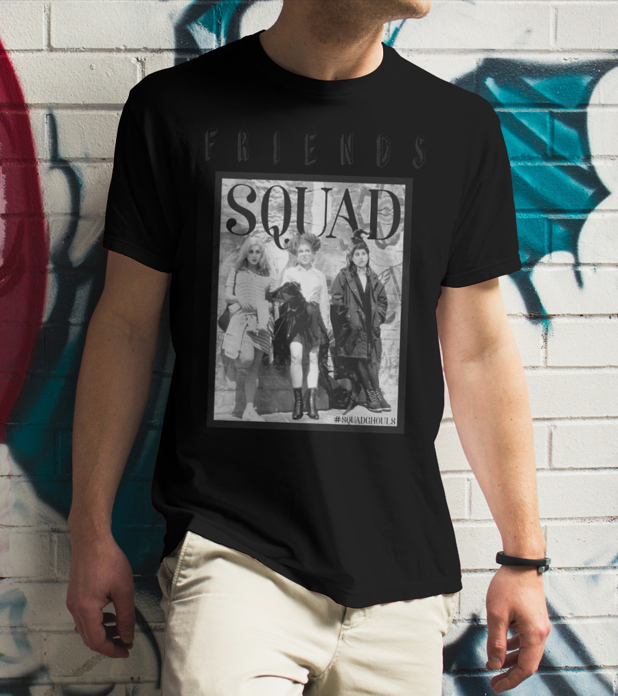 Friends Squad #SquadGhouls T-Shirt