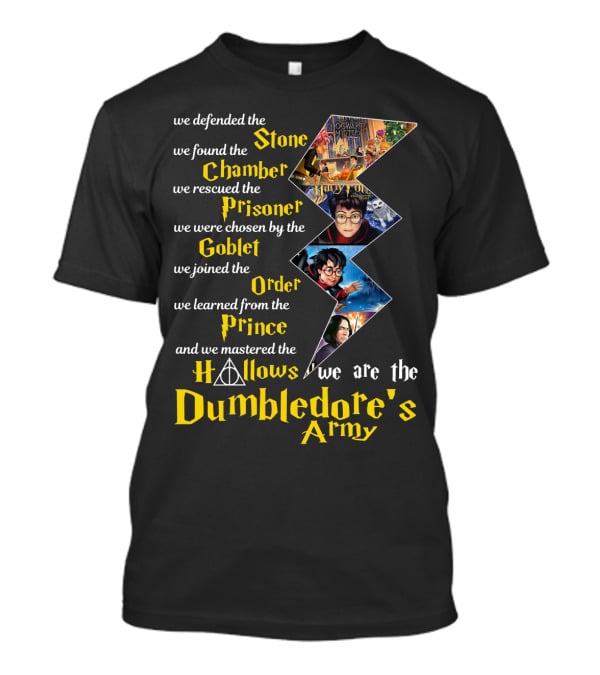We Defended The Stone Chamber Prisoner Goblet Order Prince Hallows Dumbledore's Army T-Shirt