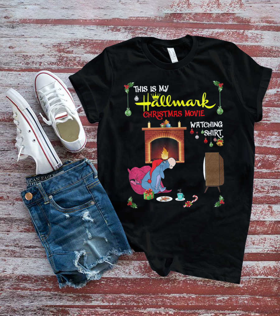 This Is My Hallmark Christmas Movie Watching Shirt Eeyore Fireplace Scene T-Shirt