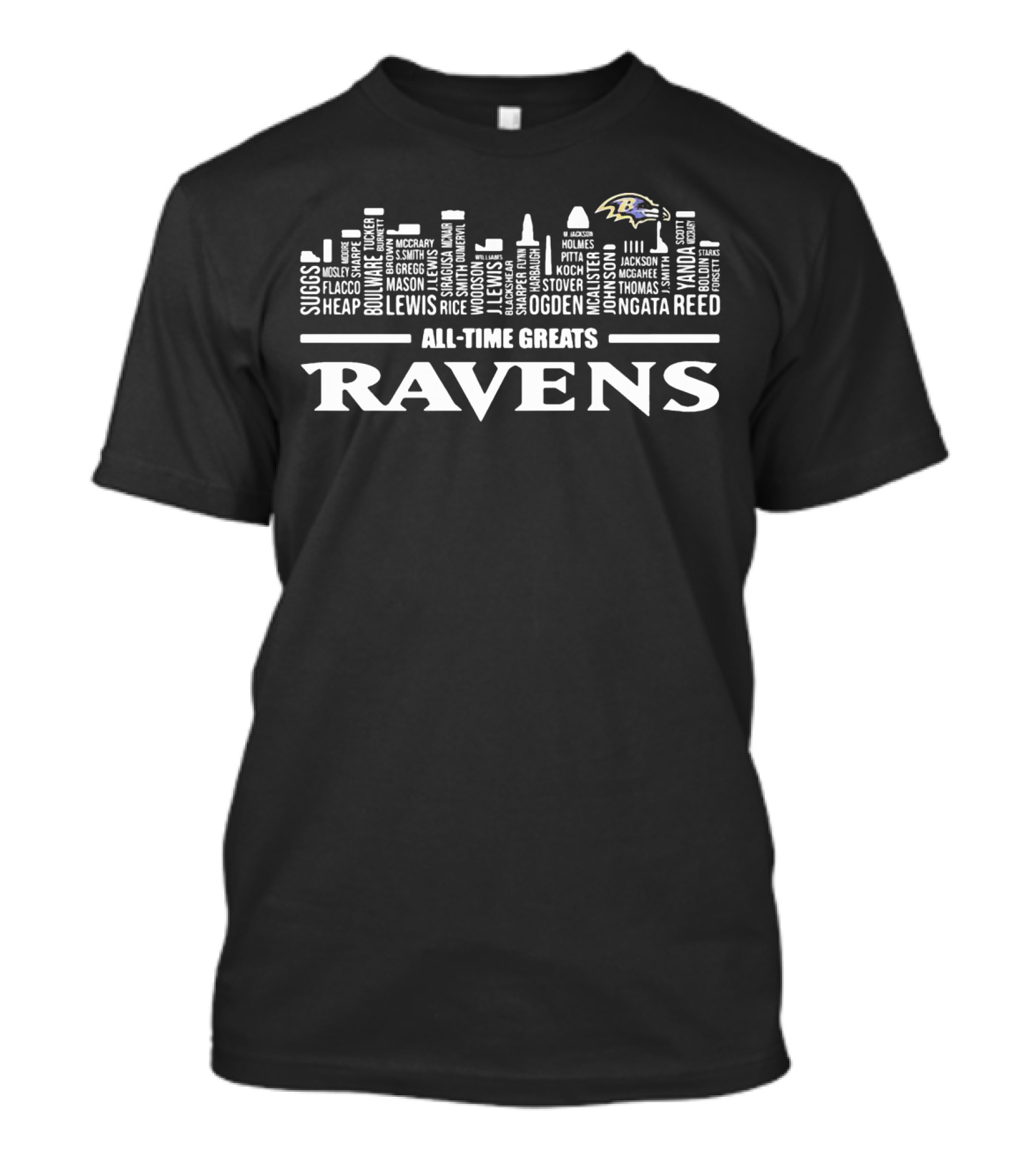 All-Time Greats Ravens Tower Legend Ngata Reed Suggs Lewis Yanda Ogden Flacco Heap T-Shirt