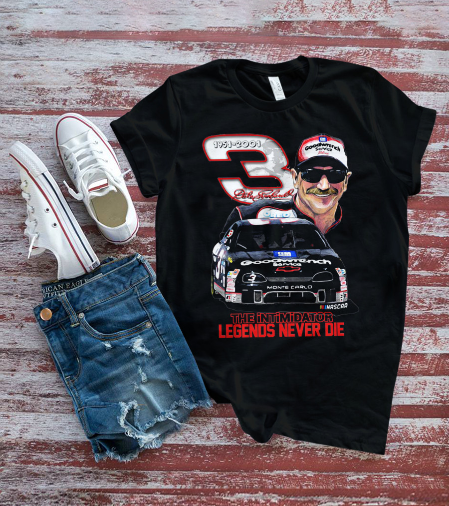 Dale Earnhardt 3 Goodwrench Service The Intimidator Legends Never Die 1951-2001 Monte Carlo T-Shirt