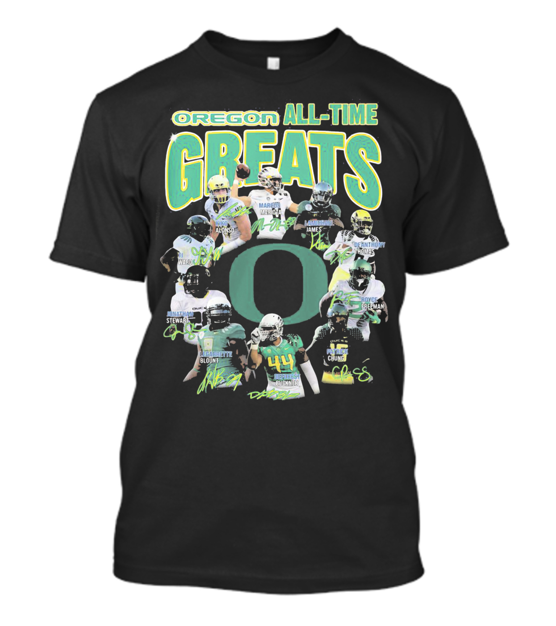 OREGON ALL-TIME GREATS MARIOTA JAMES BLOUNT DUNNIGAN LOVES DAVIS ROYCE FREEMAN T-Shirt
