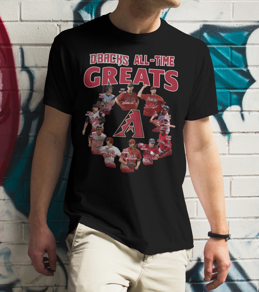 DBacks All-Time Greats Randy Johnson Luis Gonzalez Matt Williams Paul Goldschmidt Mark Grace A.J. Pollock Steve Finley Justin Upton Brandon Webb T-Shirt