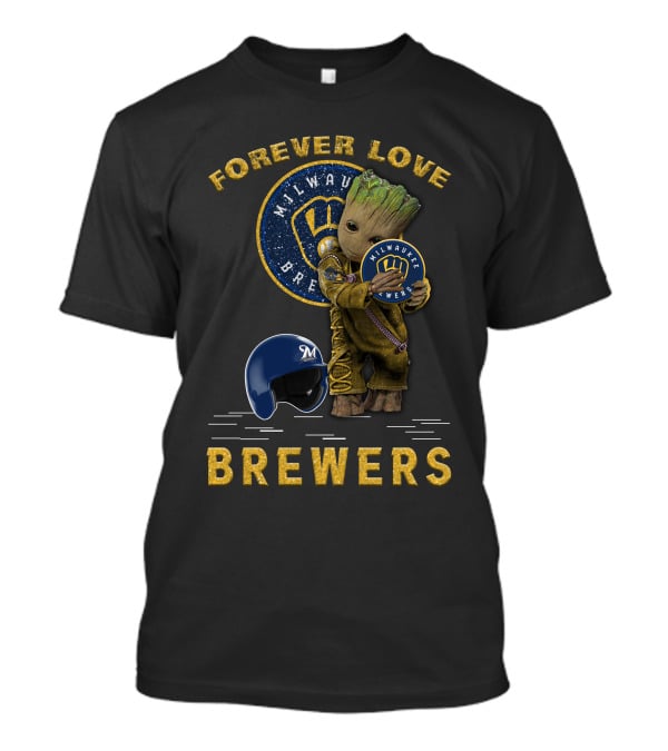 Forever Love Milwaukee Brewers Groot MLB Fans T-Shirt