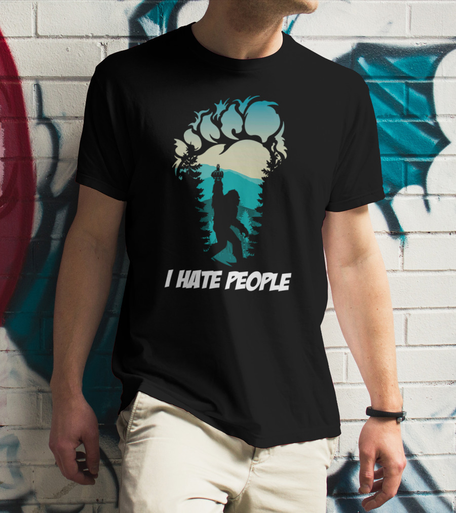 Bigfoot I Hate People Forest T-Shirt