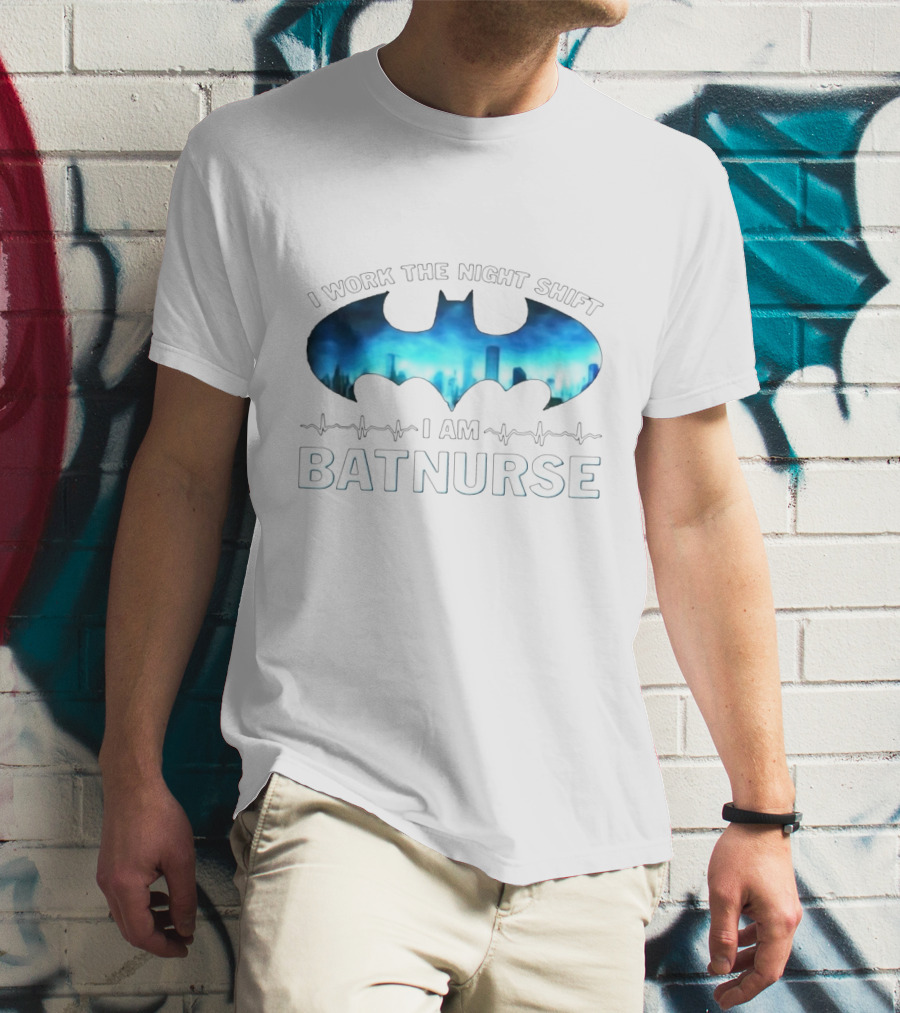 Night Shift Batnurse I Am With Bat Symbol And City Skyline T-Shirt