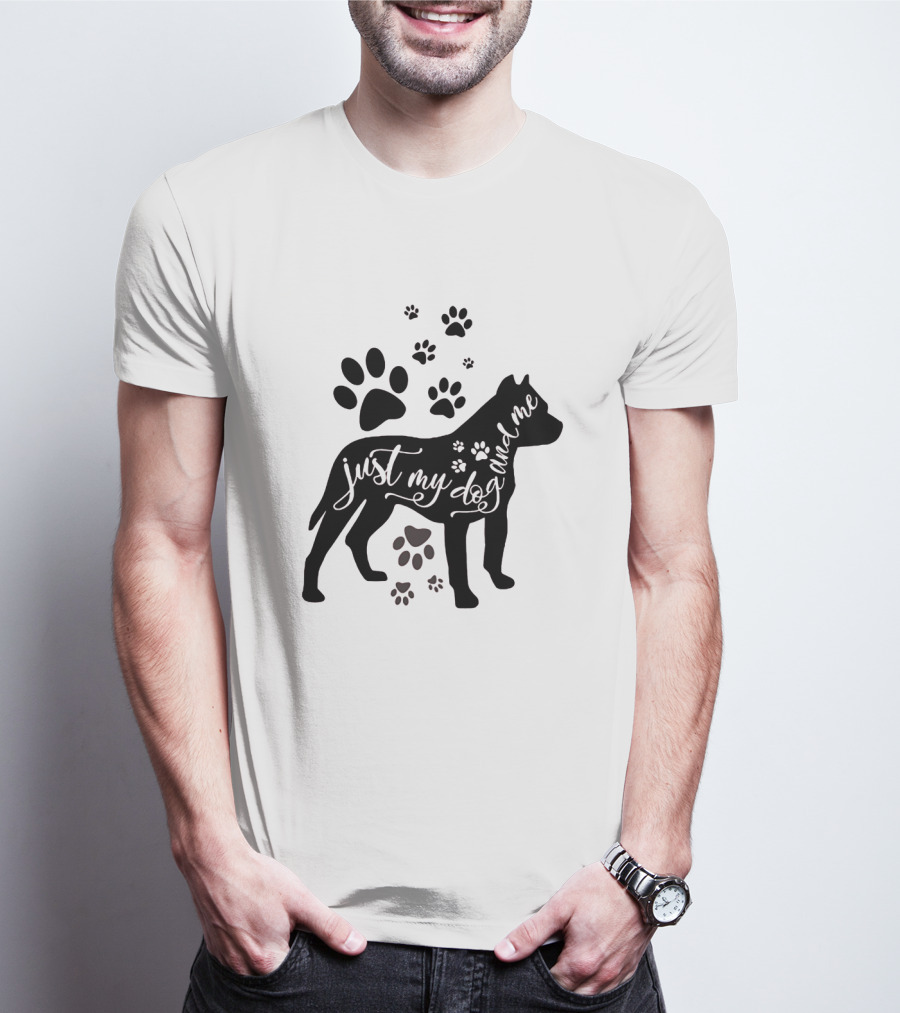 Just My Dog And Me With Paw Prints And Dog T-Shirt