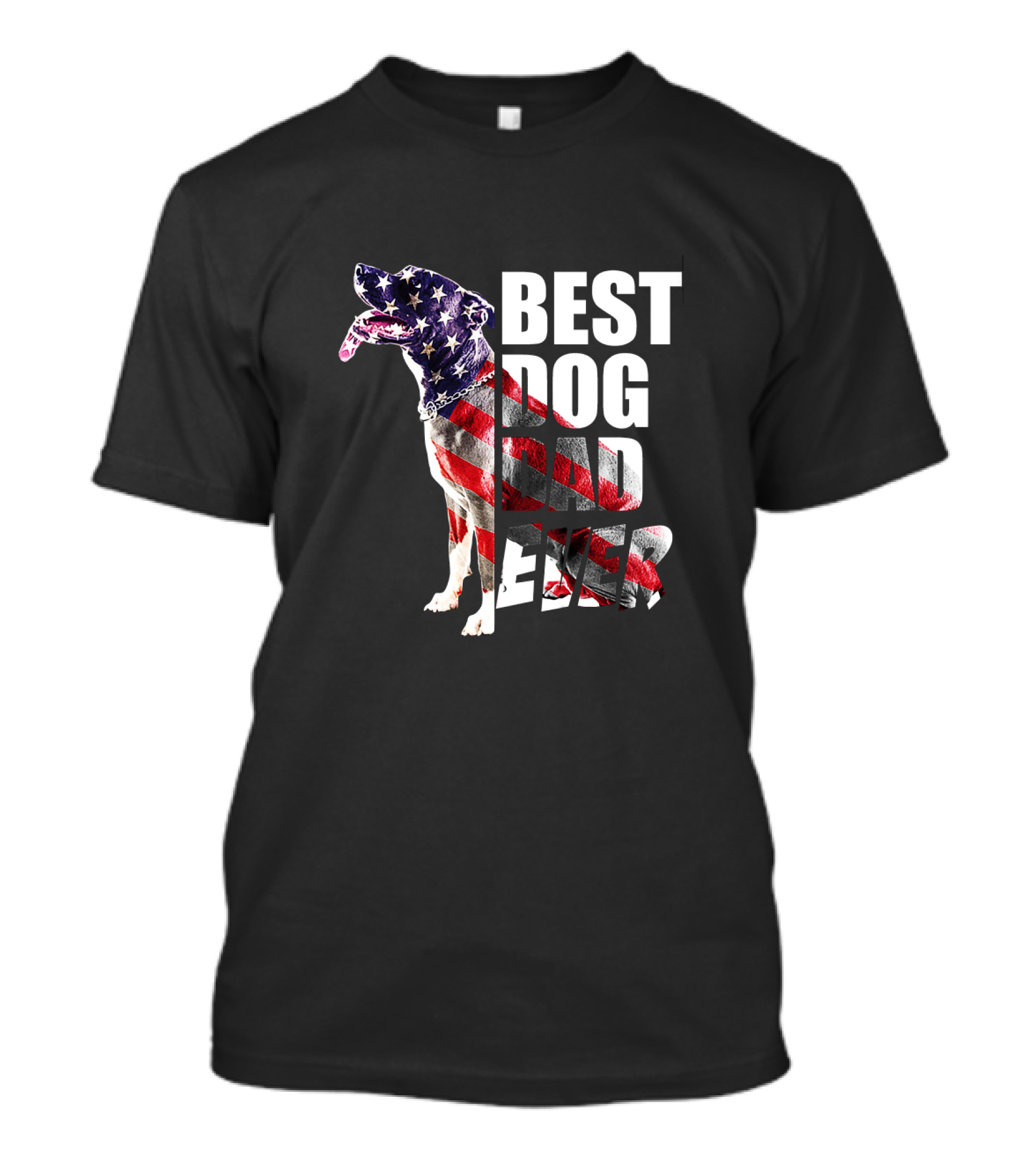 BEST DOG DAD EVER American Flag Pitbull T-Shirt