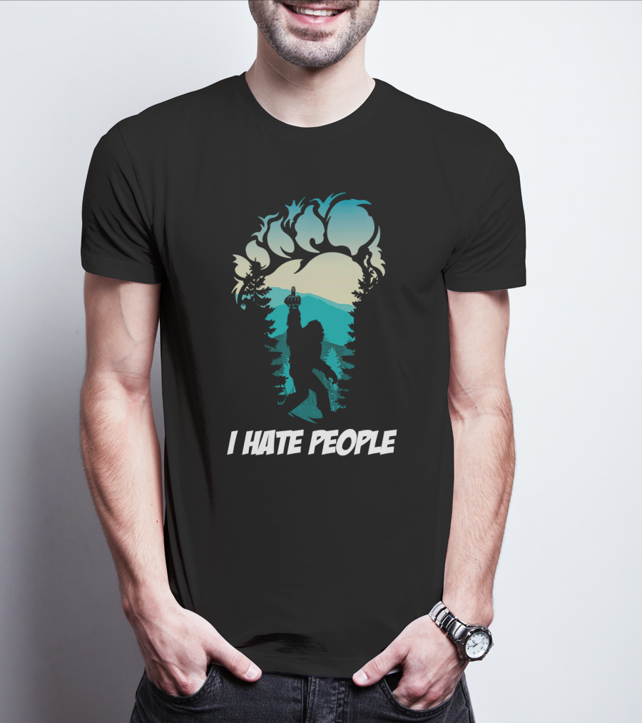 I Hate People Bigfoot Silhouette Footprint Forest Scene T-Shirt