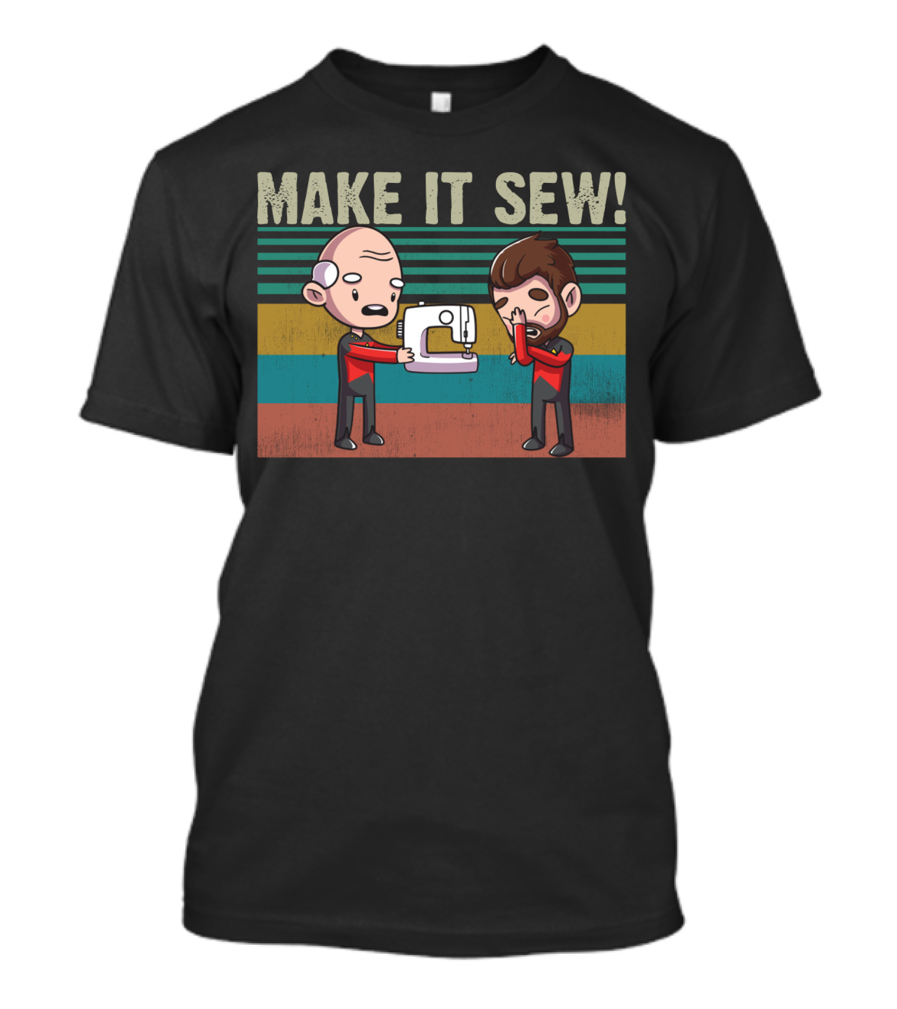 Make It Sew Star Trek Vintage Cartoon Meme With Sewing Machine Funny Captain Picard And Riker T-Shirt