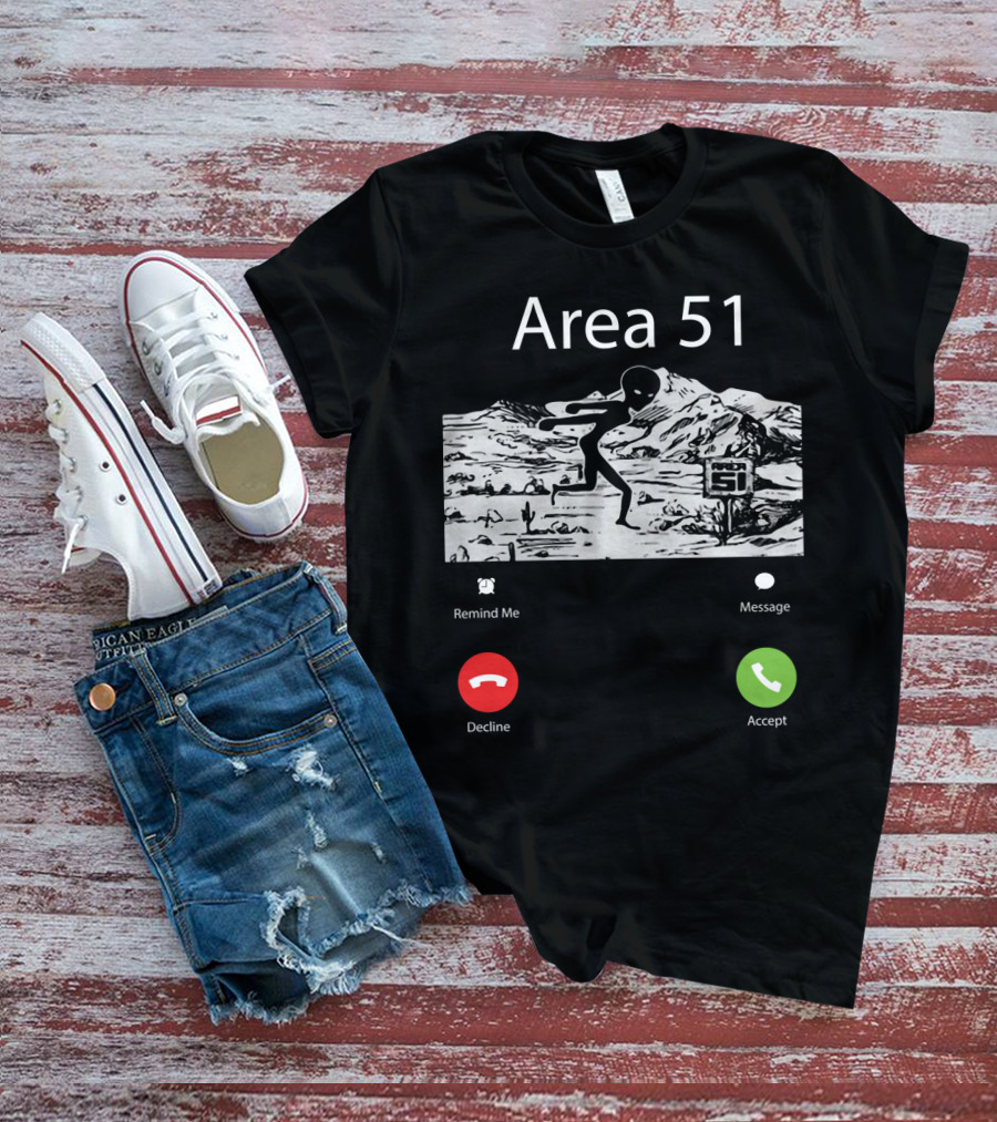 Area 51 Alien Running Desert Landscape With Call Options Remind Me Message Decline Accept T-Shirt