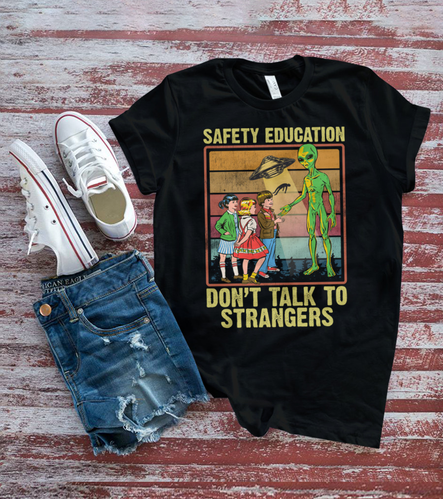 Safety Education Alien Encounter With Kids Don't Talk To Strangers Retro T-Shirt