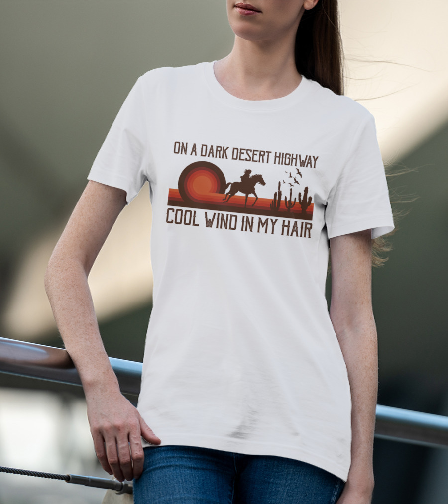 Dark Desert Highway Horse Rider Silhouette Sunset Cool Wind In My Hair T-Shirt