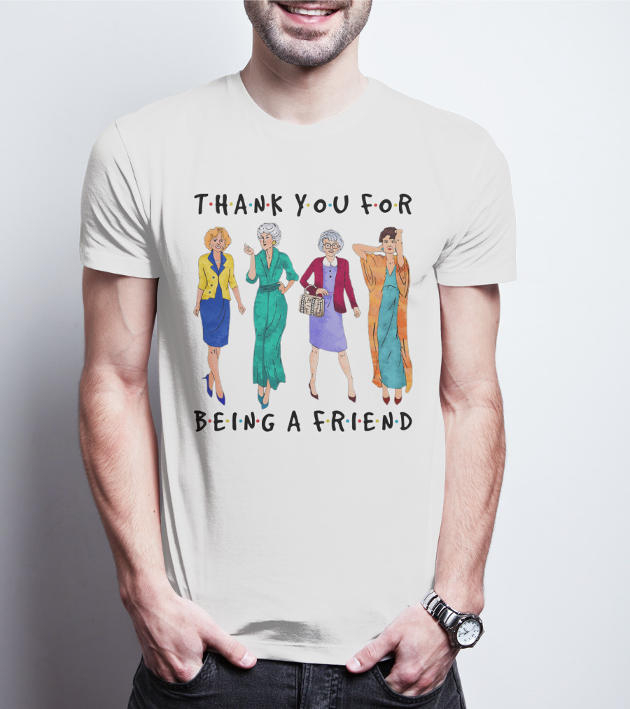 The Golden Girls Thank You For Being A Friend Funny Cartoon Style Reunion T-Shirt