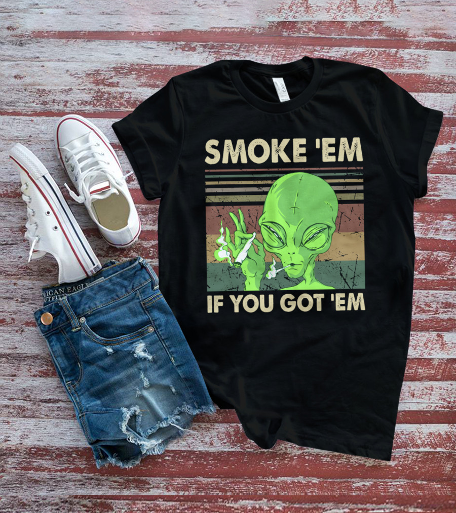Smoke 'Em If You Got 'Em Green Alien Smoking With Retro Stripes T-Shirt