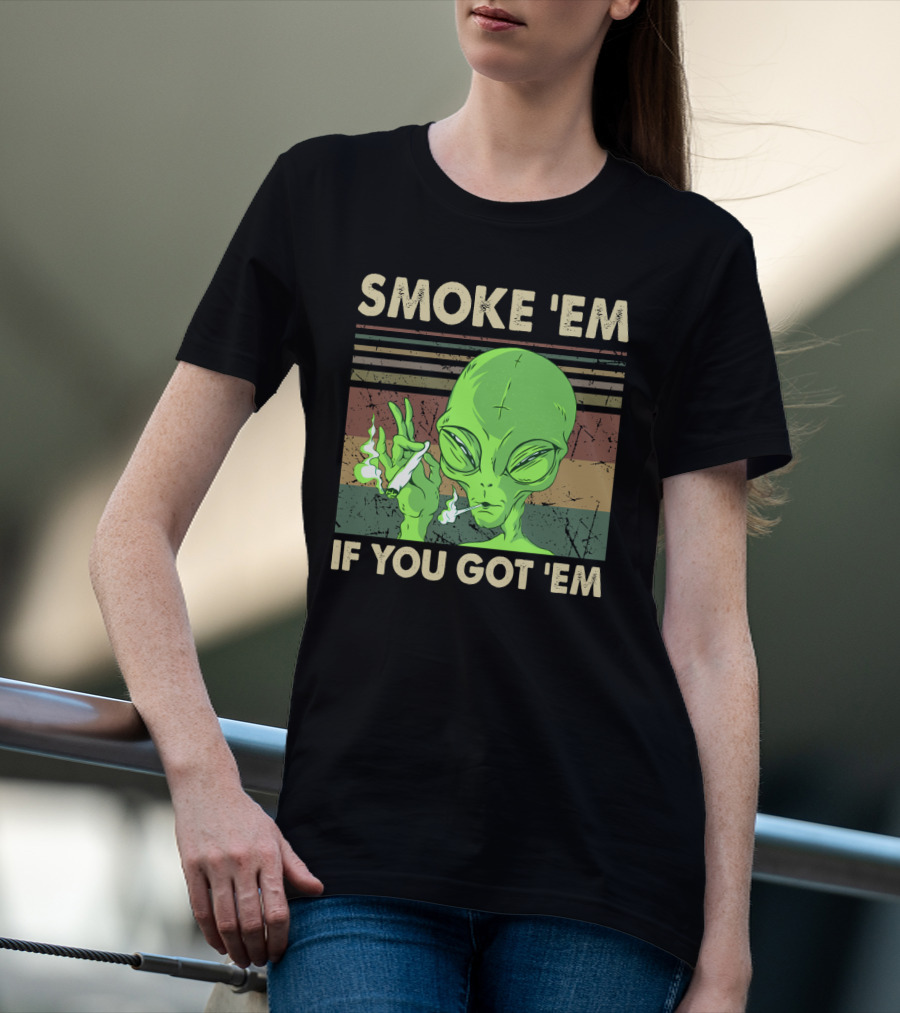 Smoke 'Em If You Got 'Em Green Alien Smoking With Retro Stripes T-Shirt