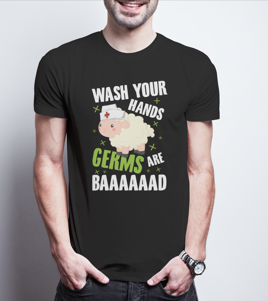 Wash Your Hands Germs Are Baaaaad Funny Nurse Sheep T-Shirt