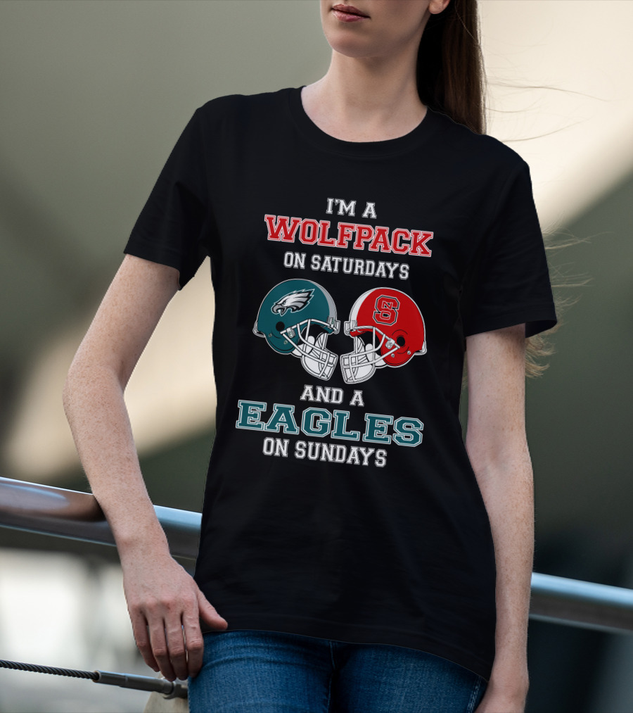 I'm A Wolfpack On Saturdays And A Eagles On Sundays T-Shirt
