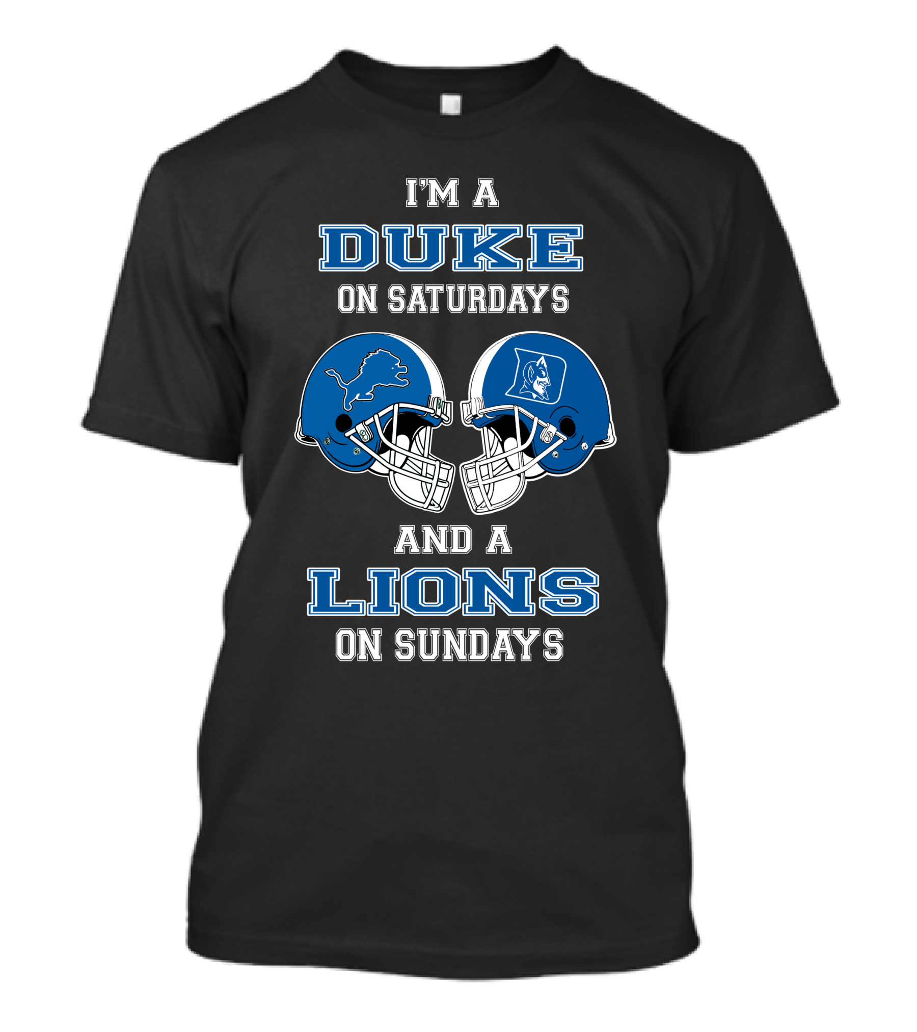 Duke Saturdays Lions Sundays Football Helmets T-Shirt
