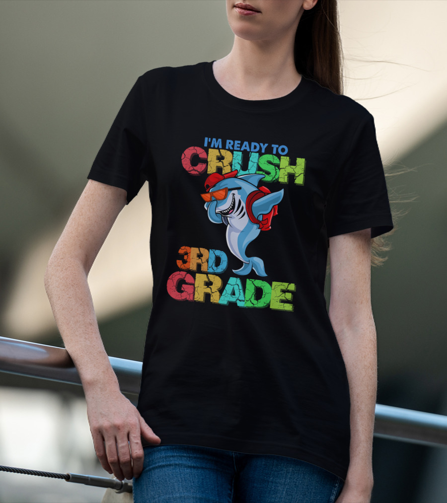 I'm Ready To Crush 3Rd Grade Shark Backpack Sunglasses Red Blue Green T-Shirt