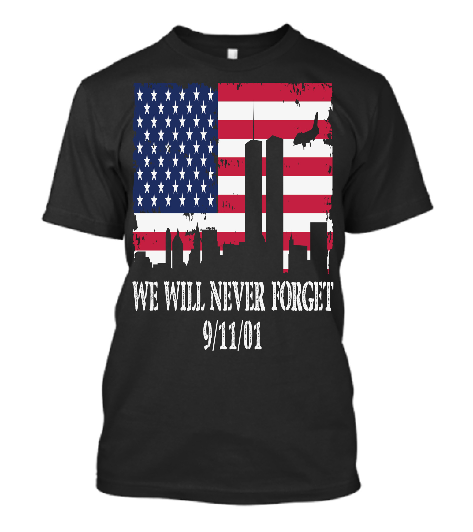WE WILL NEVER FORGET 9/11/01 AMERICAN FLAG TWIN TOWERS T-Shirt