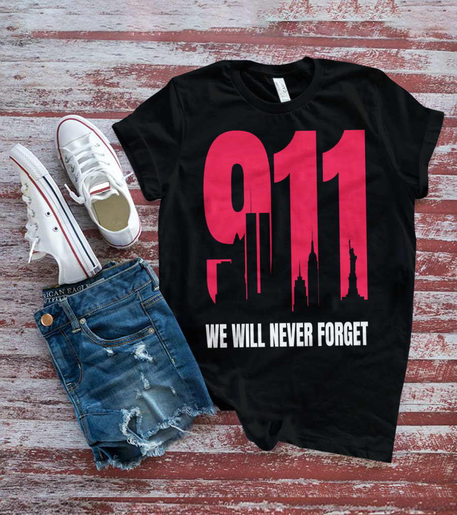9.11 We Will Never Forget Patriot Day Skyline T-Shirt