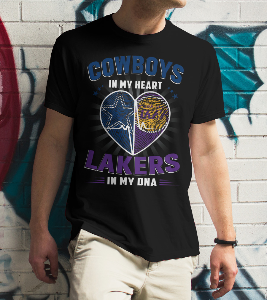 Cowboys In My Heart Lakers In My Dna T-Shirt