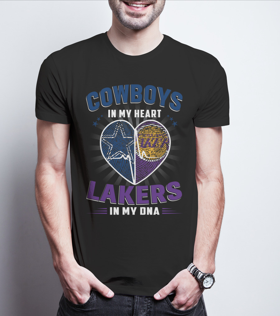 Cowboys In My Heart Lakers In My Dna T-Shirt