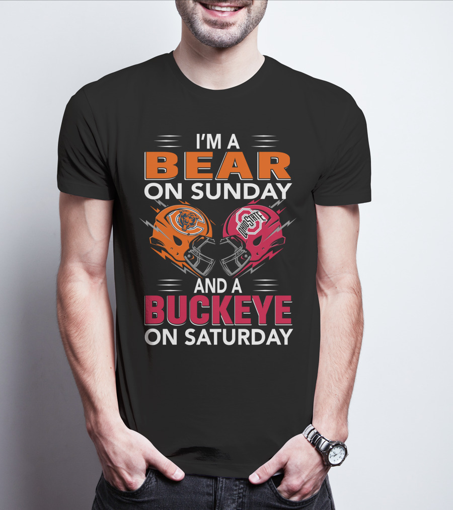 I'm A Bear On Sunday And A Buckeye On Saturday Helmet T-Shirt