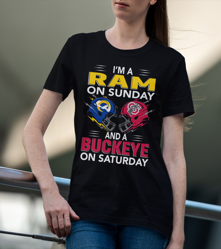 I'm A Ram On Sunday Los Angeles Buckeye On Saturday Ohio State Helmet Clash T-Shirt