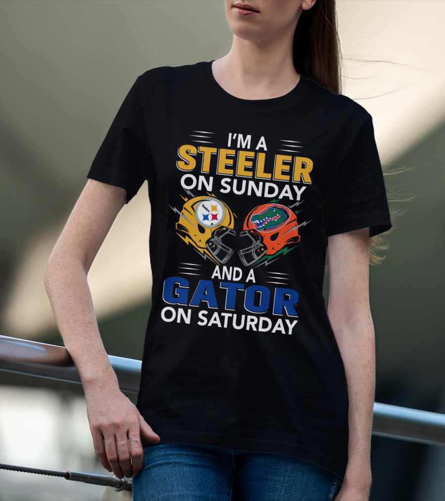 I'm A Steeler On Sunday And A Gator On Saturday T-Shirt