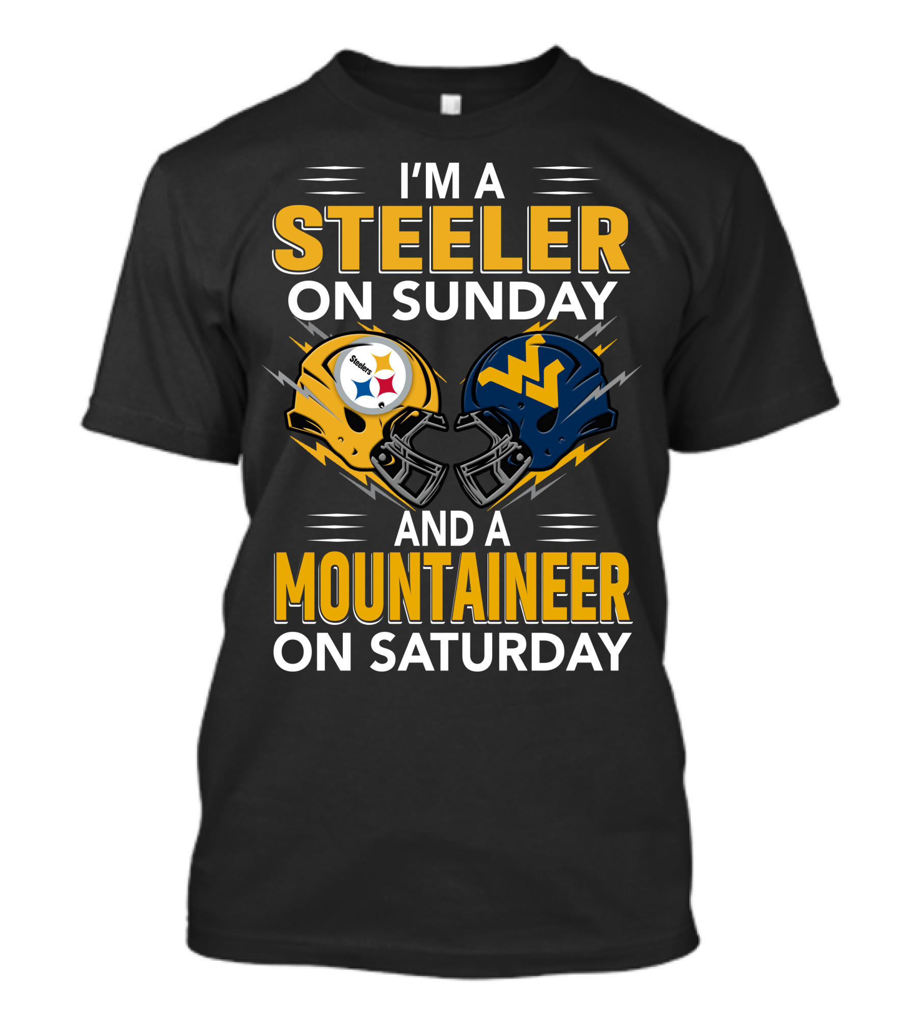 I'm A Steeler On Sunday And A Mountaineer On Saturday Football Helmets T-Shirt