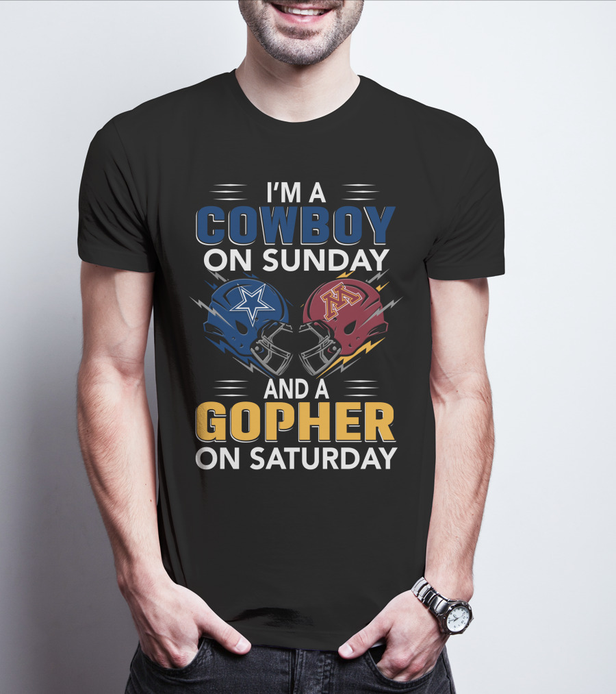 I'm A Cowboy On Sunday And A Gopher On Saturday With Helmet Designs T-Shirt