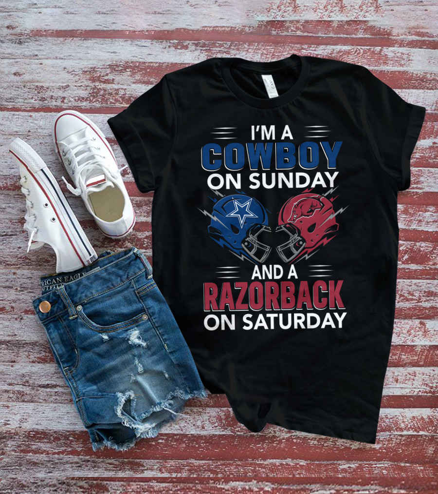 I'm A Cowboy On Sunday And A Razorback On Saturday T-Shirt
