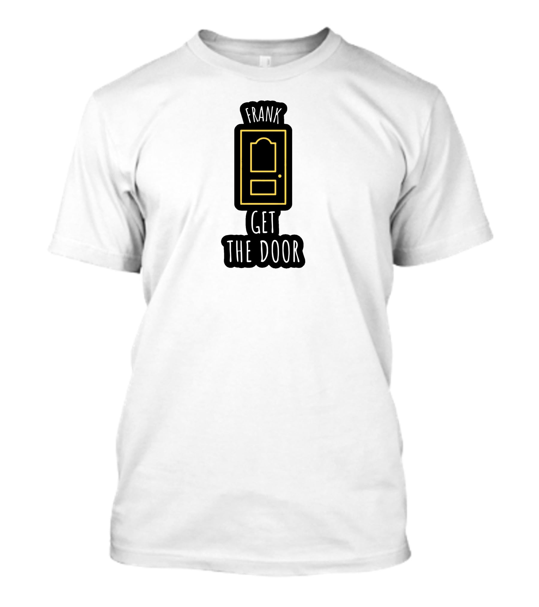 Frank Get The Door Yellow Outline Door T-Shirt