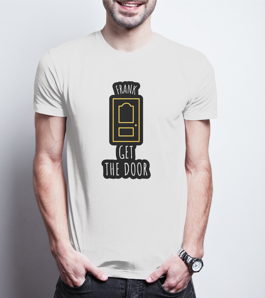 Frank Get The Door Yellow Outline Door T-Shirt