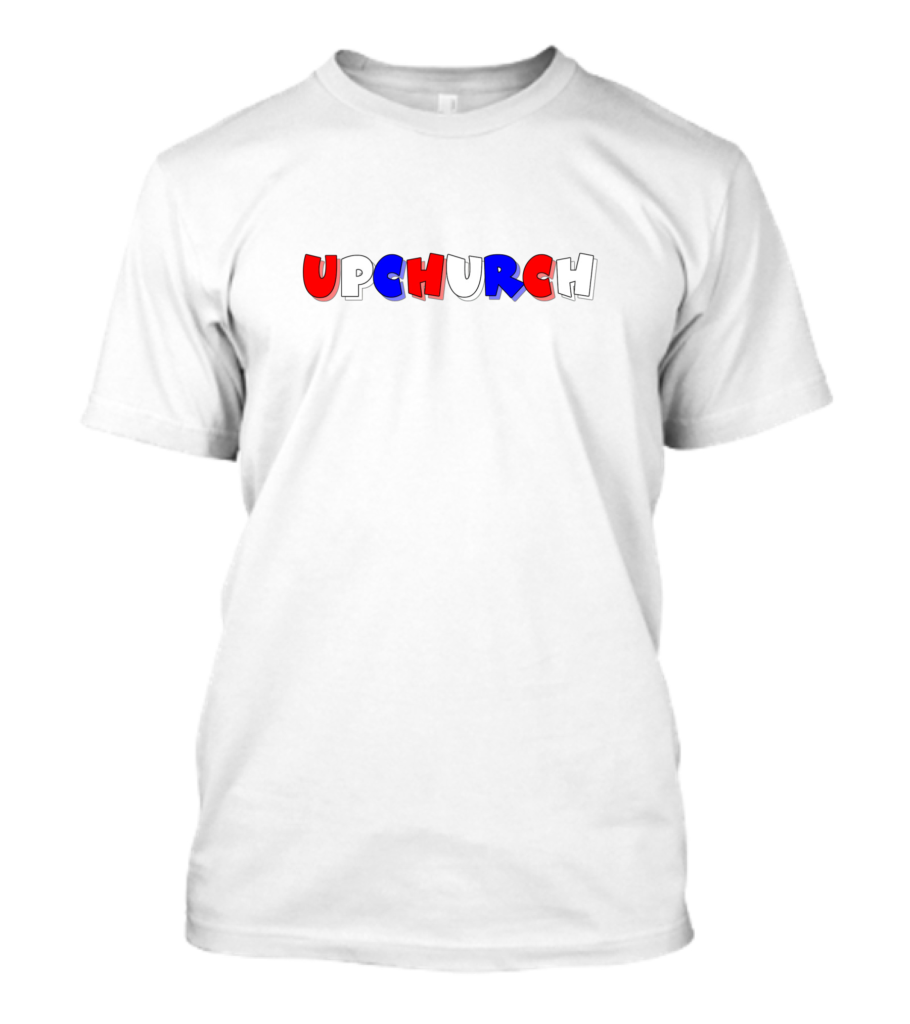 Upchurch Patriotic Red White Blue Text T-Shirt