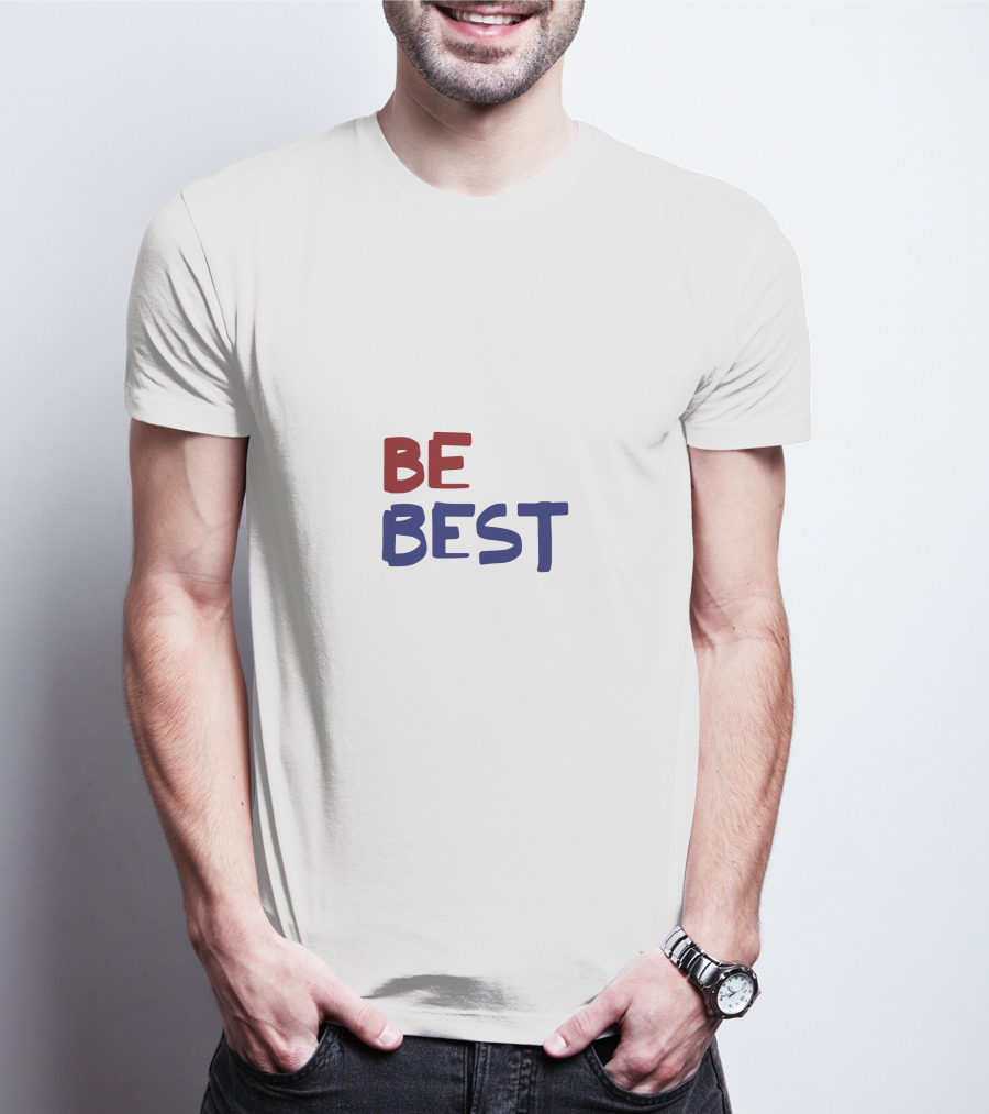BE BEST Red And Blue Text Motivational Phrase T-Shirt